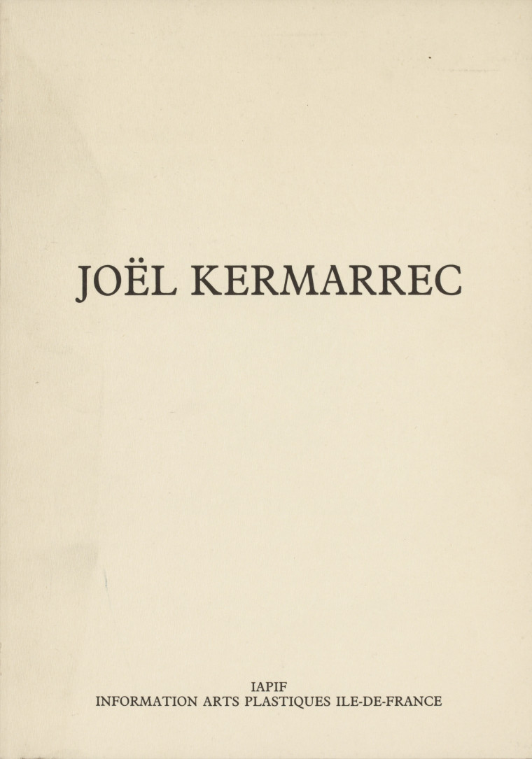 Joël Kermarrec, Dessins, IAPIF, 1984