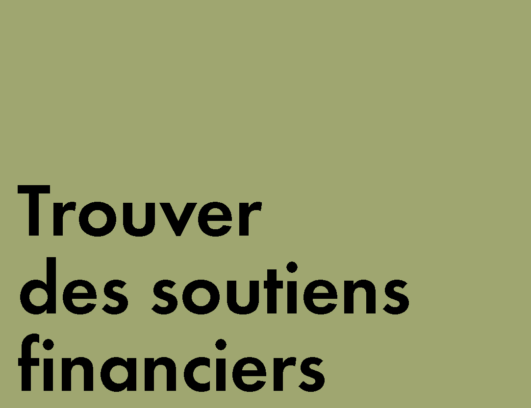 Trouver des soutiens financiers